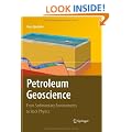 Petroleum Geoscience: From Sedimentary Environments to Rock Physics