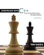 Starting Out with C++: From Control Structures through Objects (6th Edition)