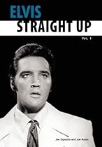 Elvis-Straight Up, Volume 1, By Joe Esposito and Joe Russo Elvis-Straight Up, Volume 1, By Joe Esposito and Joe Russo