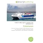 Catamaran by Frederic P. Miller, Agnes F. Vandome, and John McBrewster