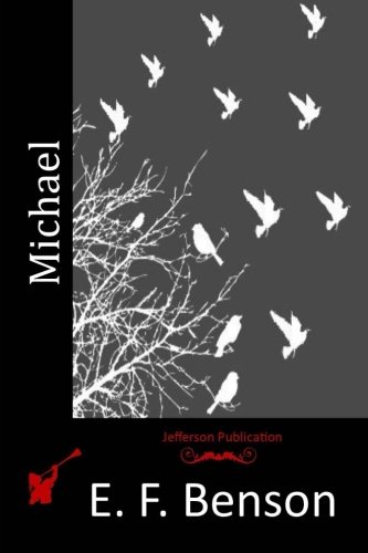 Michael, by E. F. Benson