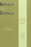 Bestiality and Zoophilia: Sexual Relations with Animals (Anthrozoos)