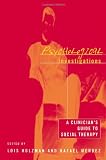 Psychological Investigations: A Clinicians Guide to Social Therapy