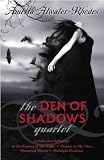 The Den of Shadows Quartet