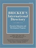 Brickers International Directory 2008: Executive Education and Development Programs (Brickers International Directory: University-Based Executive Development Programs)