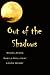 Books : Out of the Shadows