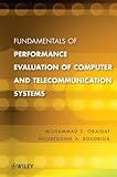 Fundamentals of performance evaluation of computer and telecommunications systems