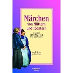 M�rchen von M�ttern und T�chtern: M�rchen zum Erz�hlen und Vorlesen
