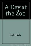 A day at the zoo