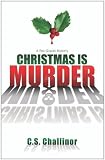 Christmas is Murder (A Rex Graves Mystery) [Paperback]