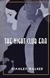 The Night Club Era