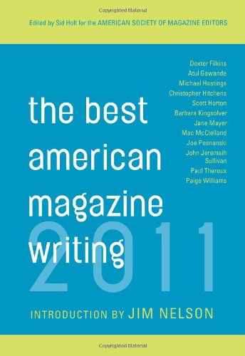 The Best American Magazine Writing 2011