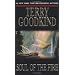 Soul of the Fire: A Sword of Truth Novel