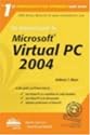 The Rational Guide To: Microsoft Virtual PC 2004 (Rational Guides)