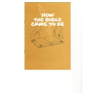 How the Bible Came to Be (Scriptographic Booklet)