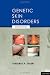 Genetic Skin Disorders (Oxford Monographs on Medical Genetics)