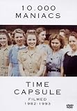 10,000 Maniacs: Time Capsule