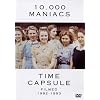 10,000 Maniacs: Time Capsule