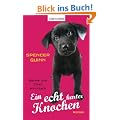 Ein echt harter Knochen: Bernie und Chet ermitteln - Roman