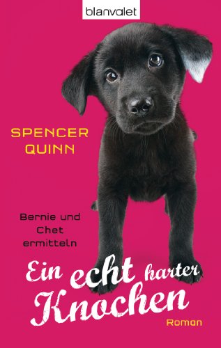 Produkt-Bild: Ein echt harter Knochen: Bernie und Chet ermitteln - Roman
