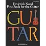 First Book for the Guitar - Complete: Guitar Technique (Guitar Method)