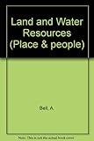 Land and water resources