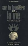 Sur la fronti�re de la vie