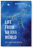 Life from an RNA World: The Ancestor Within