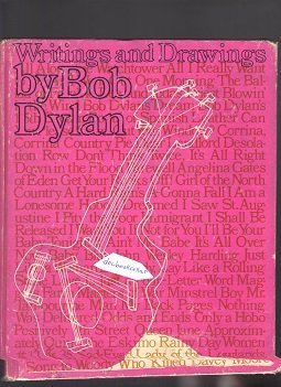 Writings and Drawings by Dylan, Bob (1973) Hardcover