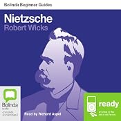 Nietzsche: Bolinda Beginner Guides | [Robert Wicks]
