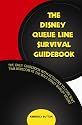 The Disney Queue Line Survival Guidebook