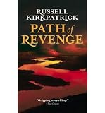 PATH OF REVENGE By Kirkpatrick, Russell (Author) Mass Market Paperbound on 01-Aug-2008