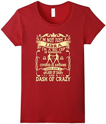 Women's Born Libra Horoscope, Funny Birthday Gift Quotes T-Shirt XL Cranberry