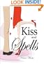 Kiss and Spells
