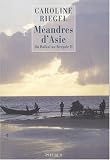 Du Ba�kal au Bengale : Tome 2, M�andres d'Asie