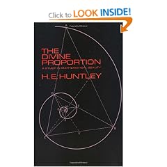 The Divine Proportion: A Study in Mathematical Beauty