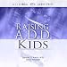 Raising A.D.D. Kids (Amen Clinics Audio Series) (A.C.I. Clinical)