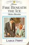 Fire beneath the ice