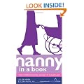 Nanny in a Book: The Common-Sense Guide to Childcare