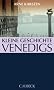 Kleine Geschichte Venedigs