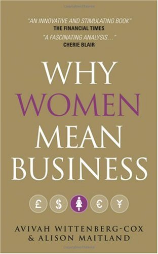Why Women Mean Business by Avivah Wittenberg-CoxAlison Maitland