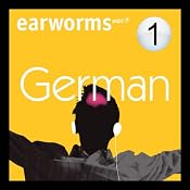 Rapid German: Volume 1 | [Earworms Learning]