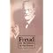 Psychology, Psychiatry & Freud...or...The Good, The Bad & The Ugly