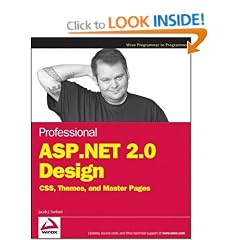 Professional ASP.NET 2.0 Design: CSS, Themes, and Master Pages (Programmer to Programmer)