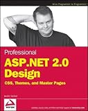 Professional ASP.NET 2.0 Design: Themes, Master Pages, and CSS