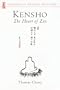 Kensho: The Heart of Zen (Shambhala Dragon Editions)
