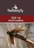 The Top 10 Trout Nymphs Vol. 1