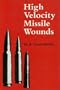 High Velocity Missile Wounds