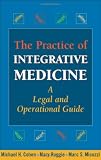The Practice of Integrative Medicine: A Legal and Operational Guide