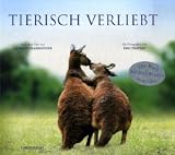 Tierisch verliebt: Das Buch zum Film - Laurent Charbonnier
